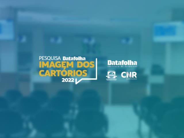 Pesquisa aponta que Cartórios brasileiros são a instituição com maior confiança