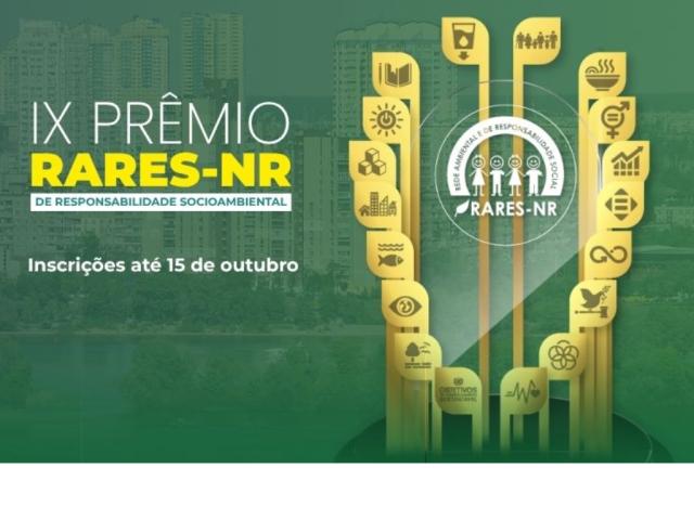 Inscrições para o Prêmio RARES-NR de Responsabilidade Socioambiental são prorrogadas
