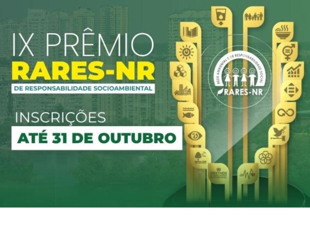Prêmio RARES-NR de Responsabilidade Socioambiental tem inscrições prorrogadas até 31 de outubro