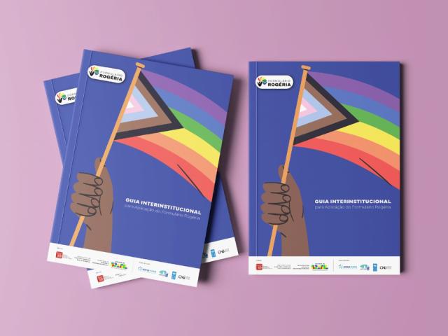 Guia orienta aplicação do Formulário Rogéria e fortalece proteção a pessoas LGBTQIA+