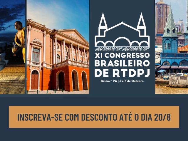 1º lote de inscrições do XI Congresso: sábado, 20/8, é o último dia para usar o cupom de desconto