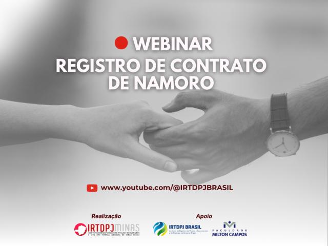 Webinar sobre Contrato de Namoro reúne especialistas para desmistificar o tema