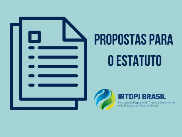 Proposta prevê mudança no Estatuto do IRTDPJBrasil 