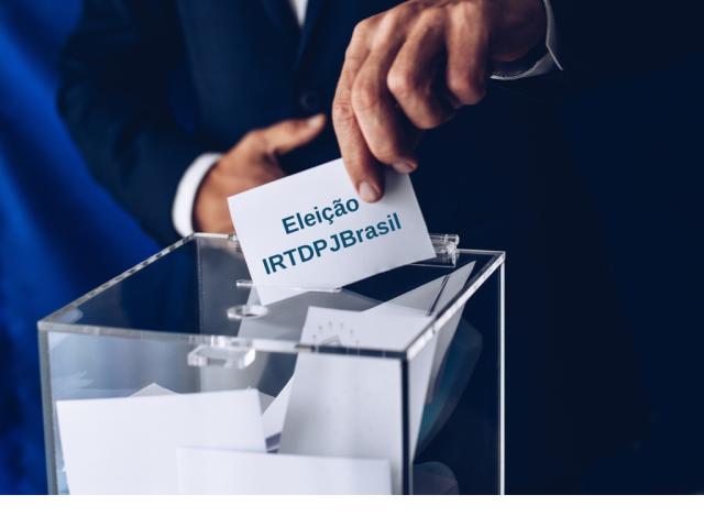 Chapa “Aliança RTDPJ” é a única inscrita para a eleição do IRTDPJBrasil 2024