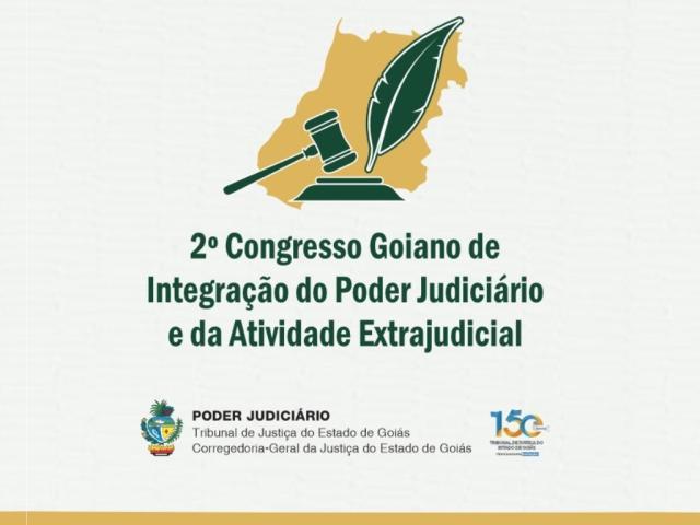 Congresso da Corregedoria-Geral da Justiça de Goiás conta com painel apresentado pelo vice-presidente eleito do IRTDPJBrasil