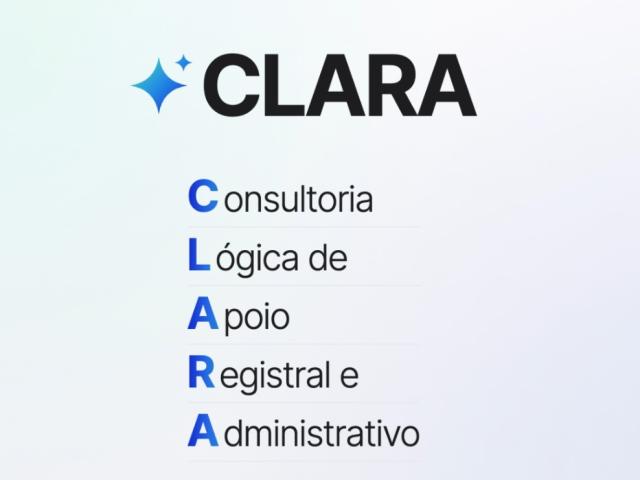 CLARA será disponibilizada aos cartórios com crédito inicial de R$ 10 para análise de documentos; saiba como funcionará a adesão