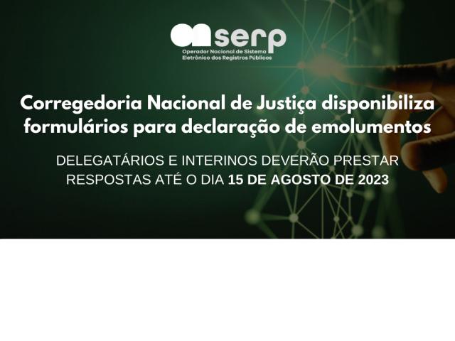 Corregedoria Nacional de Justiça disponibiliza formulários eletrônicos para declaração de emolumentos
