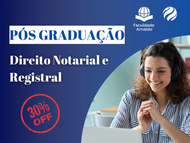 Inscrições para o curso de pós graduação em Direito Notarial e Registral, na modalidade EAD