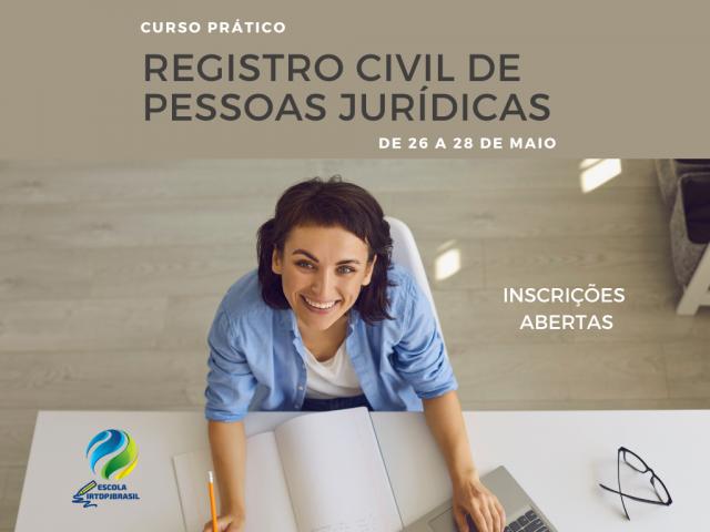 Inscrições abertas para o Curso Prático de Registro Civil de Pessoas Jurídicas