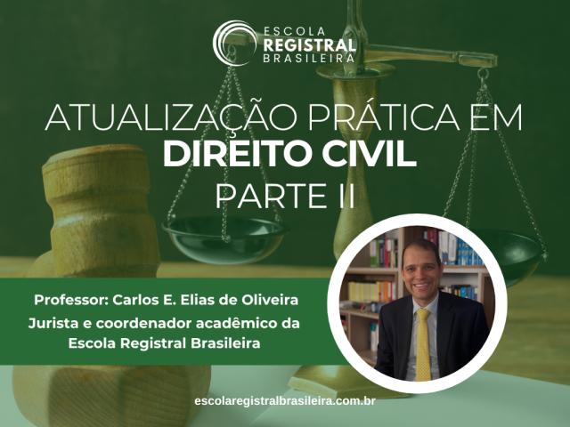 Escola Registral Brasileira abre matrículas para segunda parte do curso Atualização Prática em Direito Civil 
