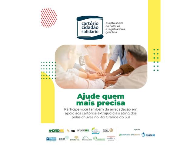 Contribua e ajude cartórios atingidos pelos temporais no Rio Grande do Sul