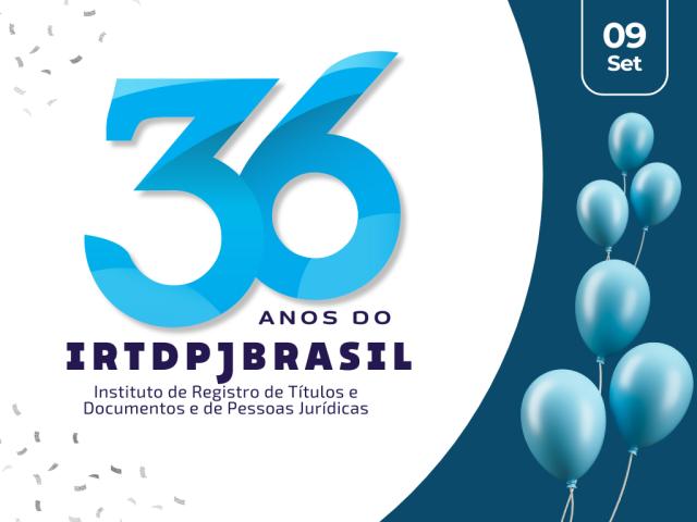 IRTDPJBrasil completa hoje, 9 de setembro,  36 anos de história e pioneirismo 