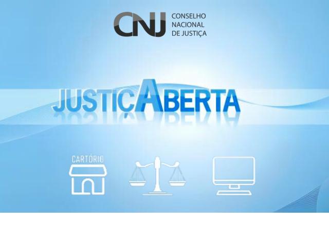 Corregedoria Nacional de Justiça alerta sobre necessidade de os cartórios atualizarem dados do Sistema Justiça Aberta