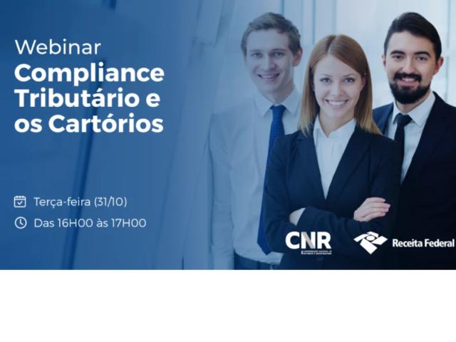 CNR e Receita Federal promovem webinar gratuito sobre Compliance Tributário e os Cartórios