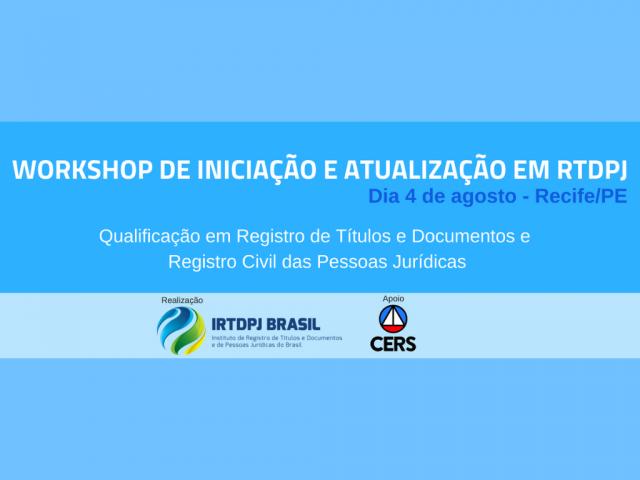 Workshop abordará aspectos práticos dos atos de RTDPJ